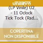 (LP Vinile) U2 - 11 Oclock Tick Tock (Rsd 2020) lp vinile