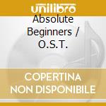 Absolute Beginners / O.S.T. cd