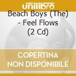 Beach Boys (The) - Feel Flows (2 Cd) cd