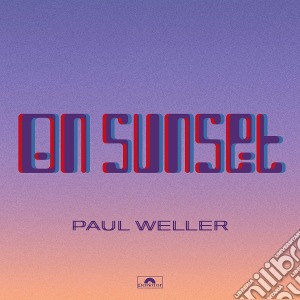 Paul Weller - On Sunset cd musicale