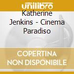 Katherine Jenkins - Cinema Paradiso cd
