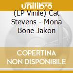 (LP Vinile) Cat Stevens - Mona Bone Jakon vinile
