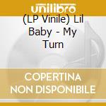 (LP Vinile) Lil Baby - My Turn lp vinile