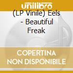 (LP Vinile) Eels - Beautiful Freak vinile