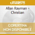 Allan Rayman - Christian cd