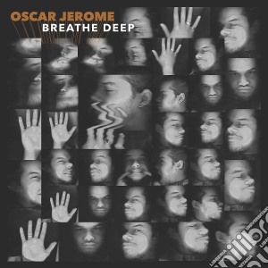 Oscar Jerome - Breathe Deep cd musicale