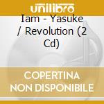 Iam - Yasuke / Revolution (2 Cd) cd musicale