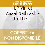 (LP Vinile) Anaal Nathrakh - In The Constellation Of The Black Widow (Grey/Green Marble Vinyl) lp vinile
