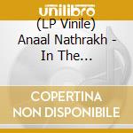 (LP Vinile) Anaal Nathrakh - In The Constellation Of The Black Widow (Grey/Green Marble Vinyl) vinile