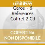 Garou - 6 References Coffret 2 Cd cd