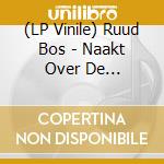 (LP Vinile) Ruud Bos - Naakt Over De Schutting (Soundtrack) [Lp] (White 180 Gram Audiophile Vinyl, Rare Funk Album, Limited/Numbered To 500, Indie-Exclusive) lp vinile