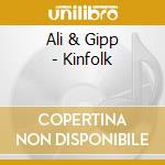 Ali & Gipp - Kinfolk cd
