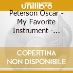 Peterson Oscar - My Favorite Instrument - Vol. cd