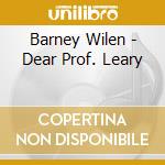 Barney Wilen - Dear Prof. Leary cd musicale di Barney Wilen