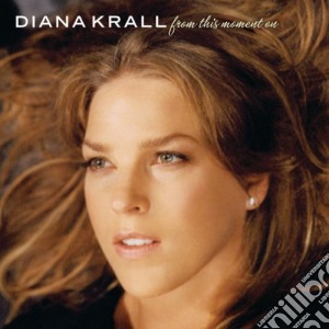Diana Krall - From This Moment On (Ltd. Ed.) cd musicale di Diana Krall