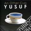 Yusuf - An Other Cup cd