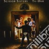 Scissor Sisters - tà Dah! cd