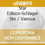 Star Edition-Schlager Ste / Various cd