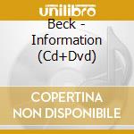 Beck - Information (Cd+Dvd) cd