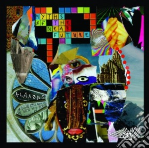 Klaxons (The) - Myths Of The Near Future cd musicale di Klaxon