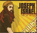 Joseph Israel - Gone Are The Days
