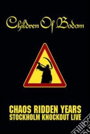 (Music Dvd) Children Of Bodom - Chaos Ridden Years cd musicale di Patric Ullaeus
