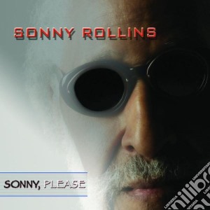 Sonny Rollins - Sonny, Please cd musicale di Sonny Rollins