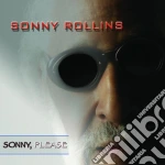 Sonny Rollins - Sonny, Please cd