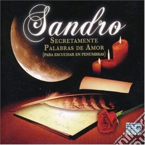 Sandro - Secretamente Palabras De Amor cd musicale di Sandro