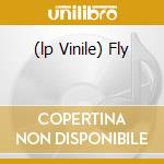 (lp Vinile) Fly cd