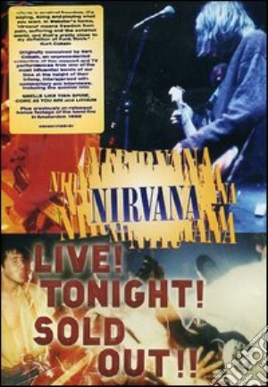 (Music Dvd) Nirvana - Live! Tonight! Sold Out!! cd musicale