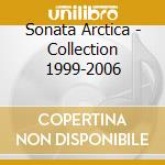 Sonata Arctica - Collection 1999-2006