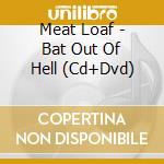 Meat Loaf - Bat Out Of Hell (Cd+Dvd)