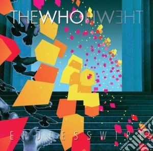 Who The - Endless Wire cd musicale di Who The