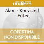 Akon - Konvicted - Edited cd