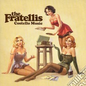 Fratellis (The) - Costello Music cd musicale di The Fratellis