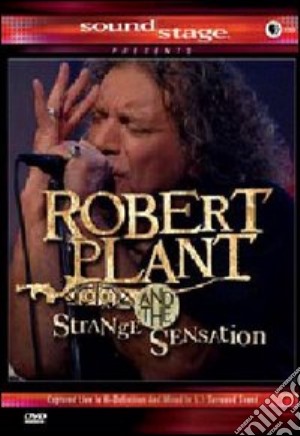 (Music Dvd) Robert Plant And The Strange Sensation - Sound Stage Presents cd musicale di Joe Thomas