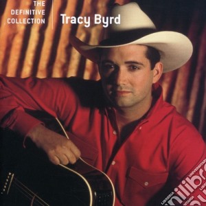 Tracy Byrd - Definitive Collection cd musicale di Tracy Byrd