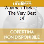 Wayman Tisdale - The Very Best Of cd musicale di Wayman Tisdale