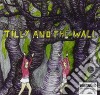 Tilly And The Wall - Wild Like Children cd