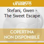 Stefani, Gwen - The Sweet Escape cd