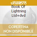 Book Of Lightning Ltd+dvd cd
