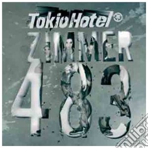 Tokio Hotel - Zimmer 483 cd musicale di TOKIO HOTEL
