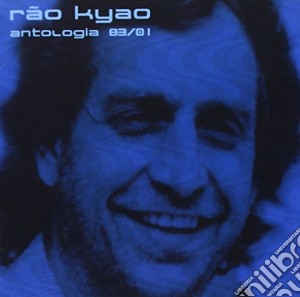 Rao Kyao - Antologia 83 - 01 cd musicale di Rao Kyao