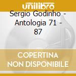 Sergio Godinho - Antologia 71 - 87 cd