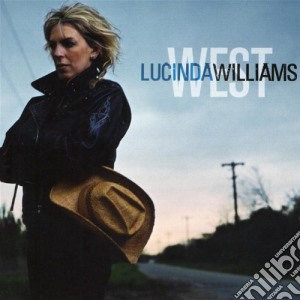 Lucinda Williams - West cd musicale di Lucinda Williams