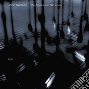 John Surman - The Spaces In Between cd musicale di John Surman