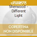 Sherwood - Different Light cd