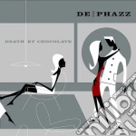 De-phazz - Death By Chocolate cd