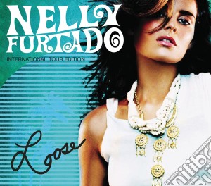 Nelly Furtado - Loose (2 Cd) cd musicale di Nelly Furtado
